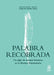 Palabra recobrada by Carlos Oliva Vega