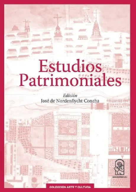 Estudios patrimoniales by José de Nordenflycht