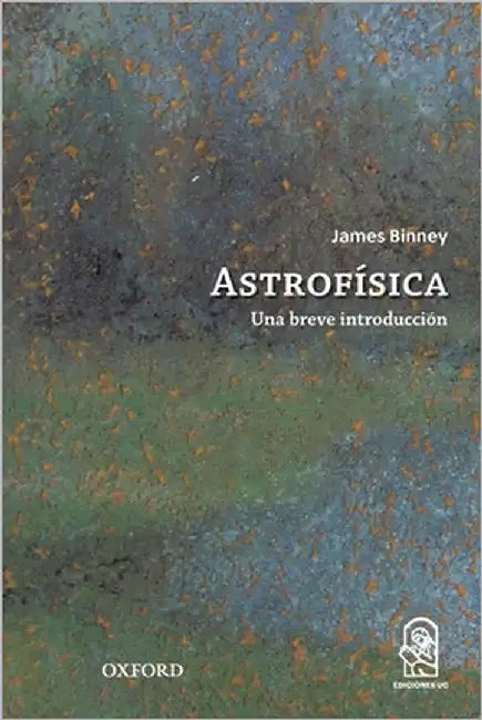 Astrofísica by Binney, James