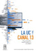 La UC y Canal 13 by Patricio Donoso Ibáñez