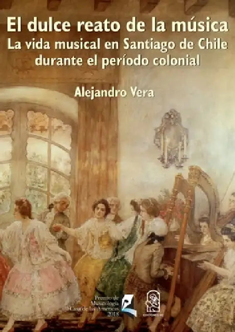 El dulce reato de la música by Alejandro Vera