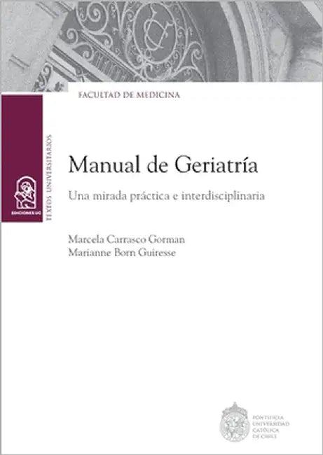 Manual de geriatría by Carrasco, Marcela
