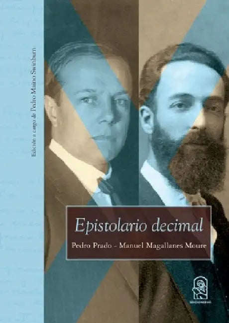 Epistolario decimal by Pedro Maino Swinburn