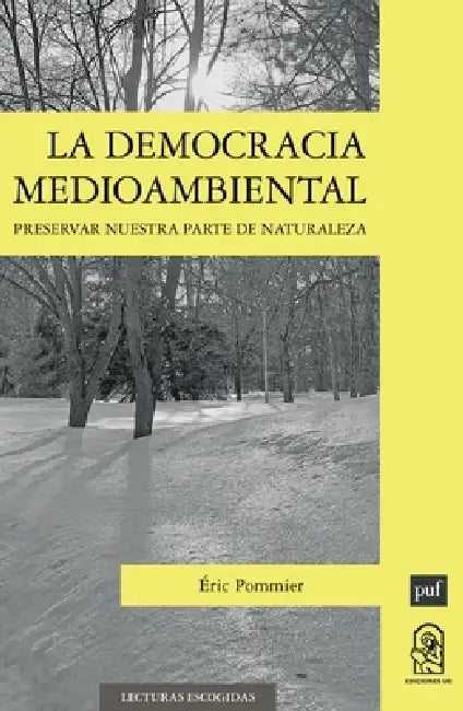 La democracia medioambiental by Éric Pommier