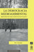 La democracia medioambiental by Éric Pommier