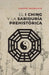El I Ching y la sabiduría prehistórica by Gastón Soublette
