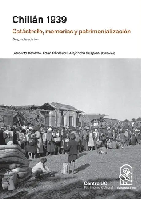 Chillán 1939 by Umberto Bonomo, Alejandro Crispiani