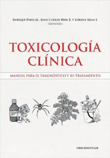 Toxicología clínica by Enrique Paris Mancilla
