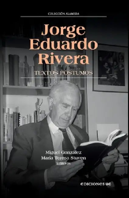 Jorge Eduardo Rivera by Miguel González, María Teresa Stuven