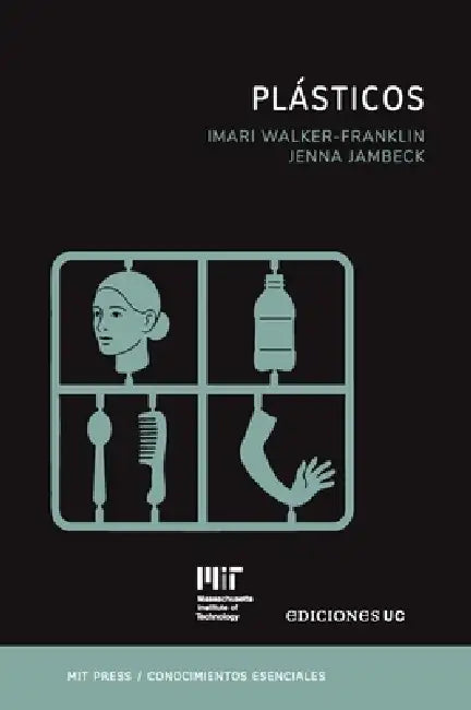 Plásticos by Imari Walker-Franklin, Jenna Jambeck