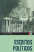Escritos políticos by Gabriela Mistral, Jaime Quezada