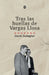 Tras las huellas de Mario Vargas Llosa by David Gallagher