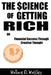 The Science of Getting Rich by Wallace D. Wattles