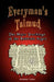 Everyman's Talmud: The Major Teachings of the Rabbinic Sages by Abraham Cohen
