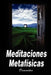 Meditaciones Metafisicas / Metaphysical Meditations by Rene Descartes