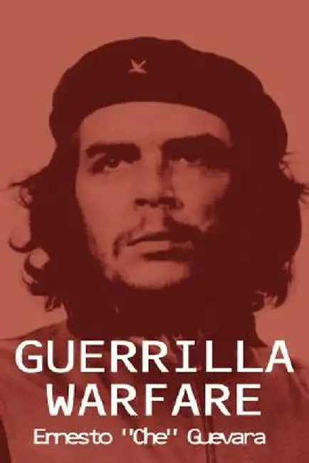 Guerrilla Warfare by Ernesto Che Guevara