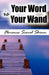 Your Word Is Your Wand by Florence Scovel Shinn