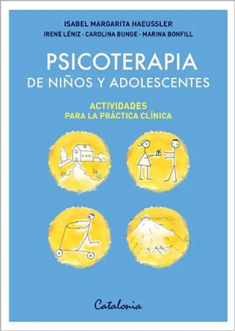 Psicoterapia de niños y adolescentes by Haeussler, Isabel Margarita