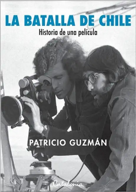 La batalla de Chile by Guzm N., Patricio