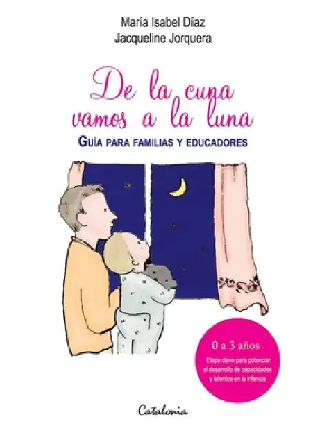 De la cuna vamos a la luna by María Isabel Díaz