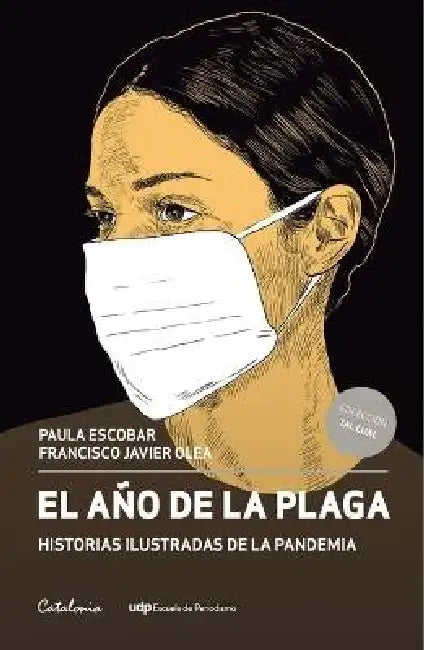 El año de la plaga by Paula Escobar Chavarría