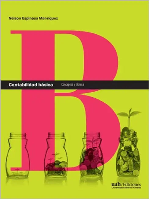 Contabilidad básica by Espinosa Manríquez, Nelson
