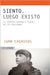 Siento, luego existo by Casassus, Juan
