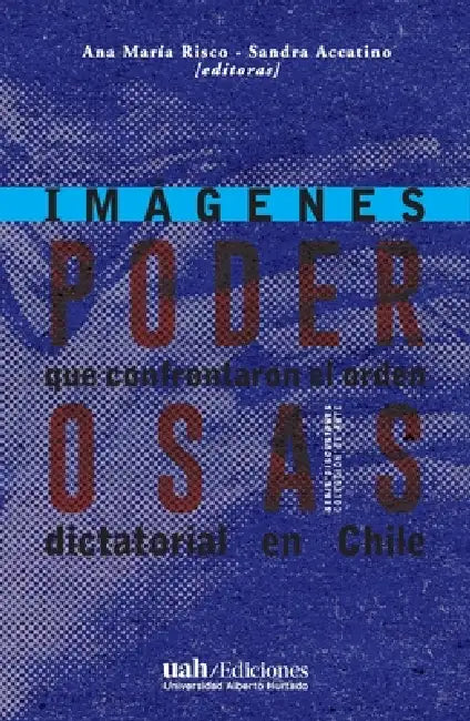 Poderosas by Ana María Risco, Sandra Accatino