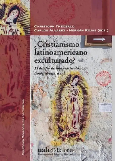 Cristianismo latinoamericano exculturado by VV Aa