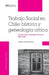 Trabajo Social en Chile: historia y genealogía crítica by Rodrigo Cortés-Mancilla