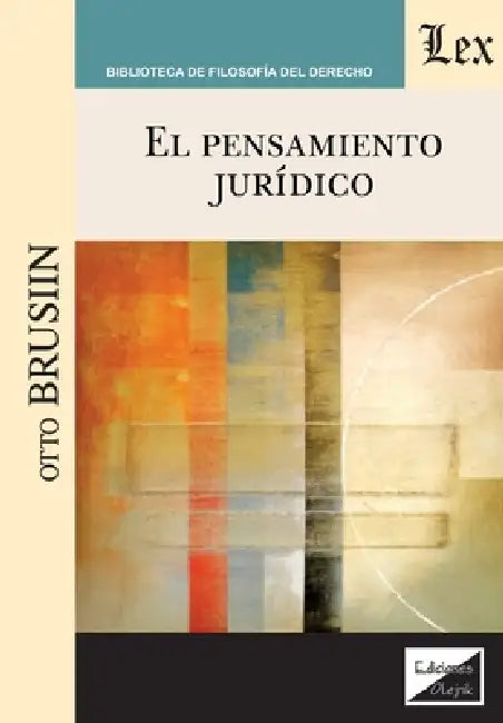 El pensamiento jurídico by Otto Brusiin