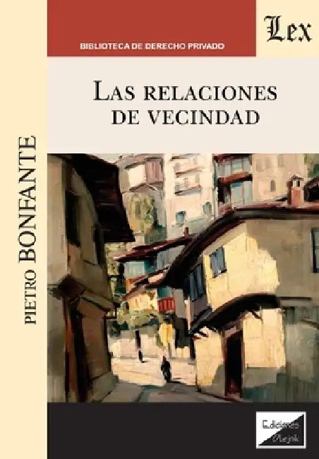 Las relaciones de vecindad by Pietro Bonfante