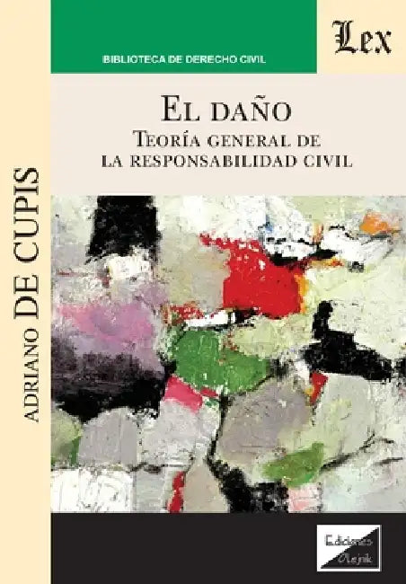 El daño by Adriano De Cupis