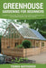 Greenhouse Gardening for Beginners: An Extensive Guide Including a Step by Step Process to Build your Greenhouse System and Grow Healthy Vegetables, F by Thomas Watergreen