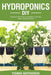 Hydroponics DIY: A Beginners Guide to Set Up and Maintain a Sustainable Organic Hydroponic-System by Thomas Watergreen
