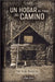 Un hogar al final del camino by Manuel, Victor