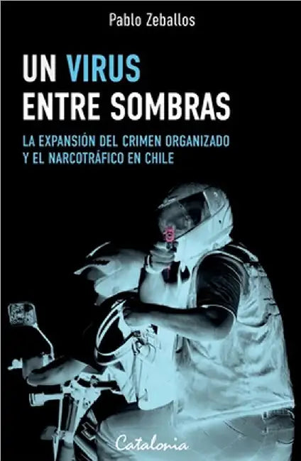 Un virus entre sombras by Pablo Zeballos