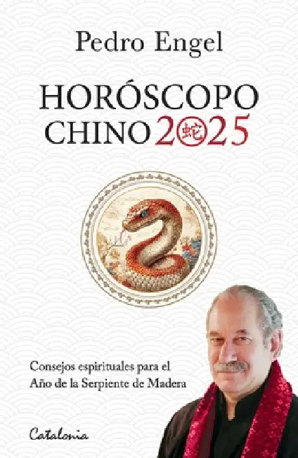 Horóscopo Chino 2025 by Pedro Engel