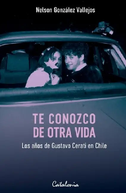 Te conozco de otra vida by Nelson Gonzáles Vallejos