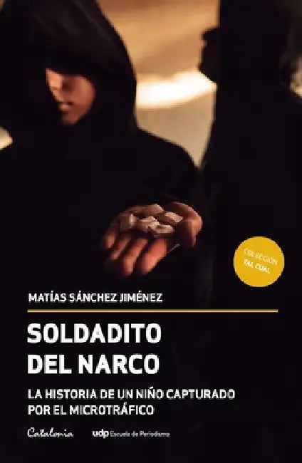 Soldadito del narco by Matías Sánchez Jiménez