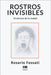 Rostros invisibles: Cicatrices de la ciudad by Ígneo, Grupo