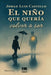 El niño que quería volver a ser by Grupo Ígneo, Jorge Luis Castillo