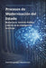 Procesos de Modernización del Estado: Burocracia, Gestión Pública y la Era de la Inteligencia Artificial by Francisco Jonatan Díaz Herrera