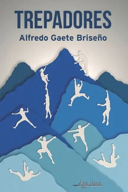 Trepadores by Alfredo Gaete Briseno