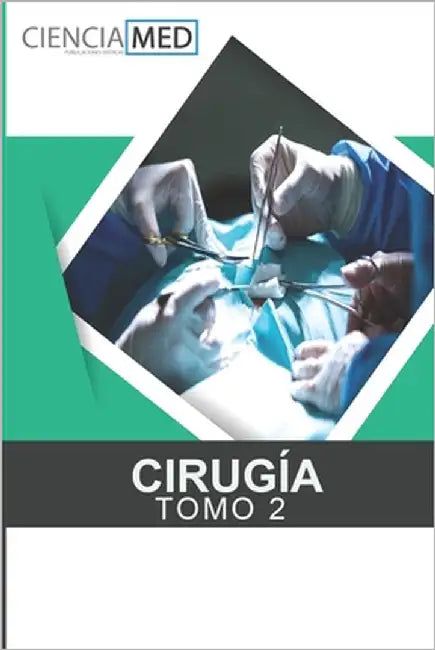 Cirugía Tomo 2 by Jaime David Acosta España, Mario Rafael