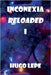 Inconexia Reloaded I by Barroux R., Juan Carlos