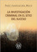 La Investigación Criminal del Sitio del Suceso by Fuenzalida Mora, Raúl