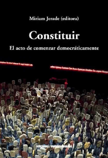 Constituir by Miriam Jerade