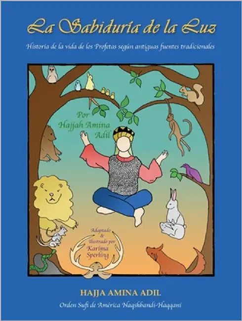 La sabidur a de la luz by Adil, Hajjah Amina
