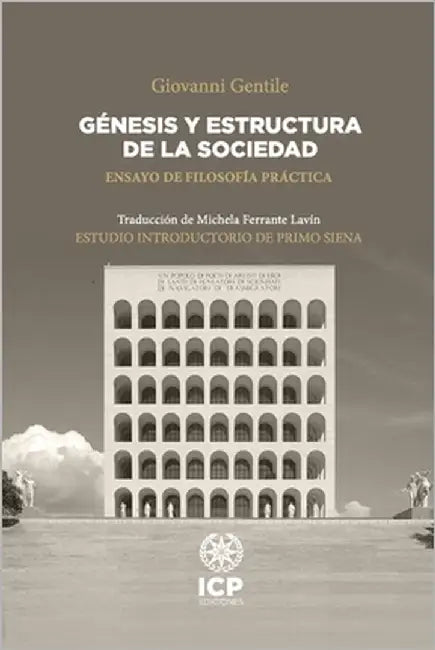 Génesis y estructura de la sociedad by Ferrante, Michella